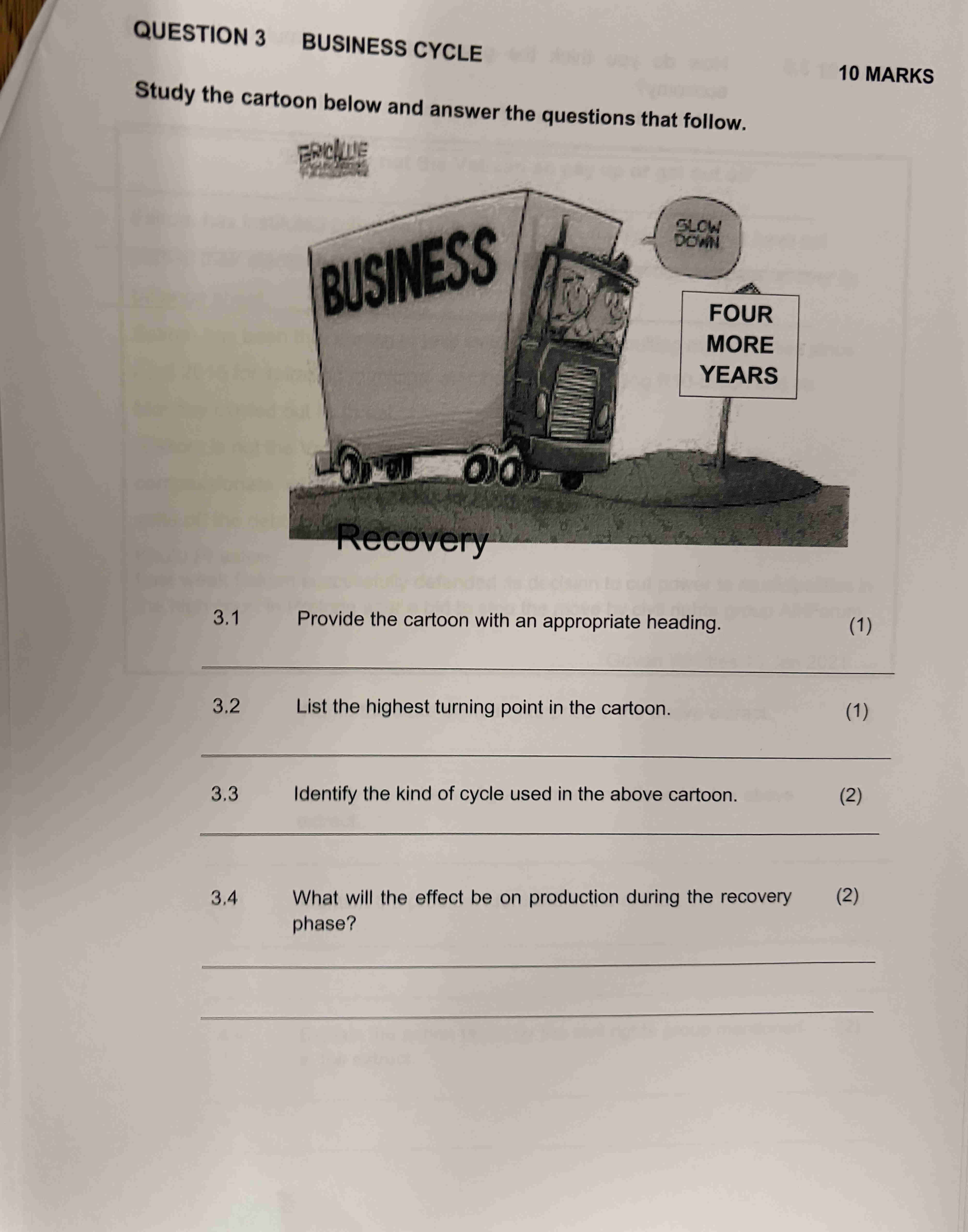 QUESTION 3 BUSINESS CYCLE Study the cartoon | StudyX