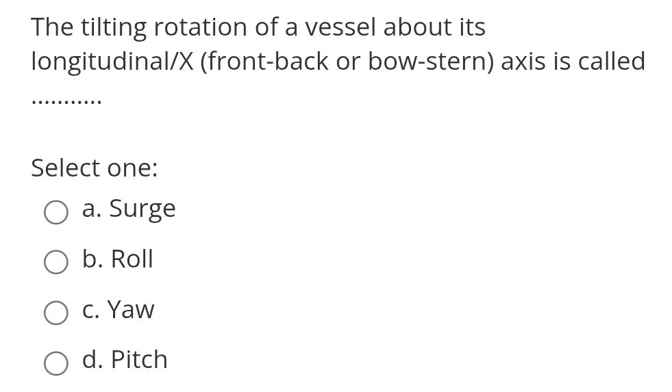 Vessel Rotation The tilting rotation of a vessel about its | StudyX
