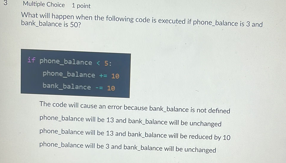 What will happen when the following code is | StudyX
