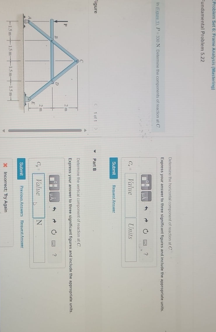 Frame Analysis Problem Real Life Problem Set 6: Frame Analysis (Mastering) | StudyX