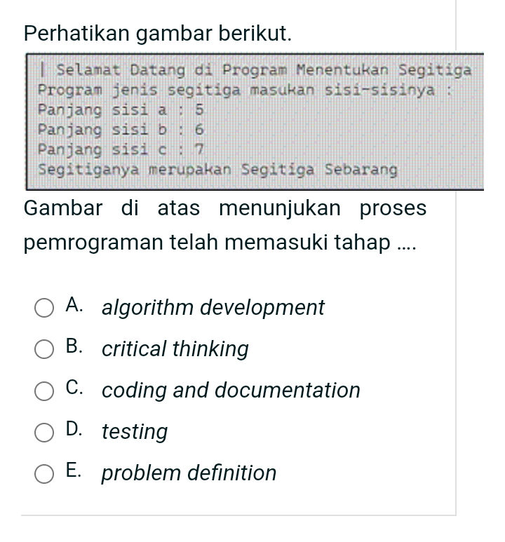 a. identifikasi keluaran program (5 soal) | studyx... Perhatikan gambar berikut. | Selamat Datang | StudyX