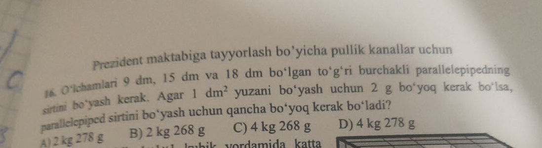 16. Oʻlchamlari 9 dm, 15 dm va 18 dm bo'lgan | StudyX