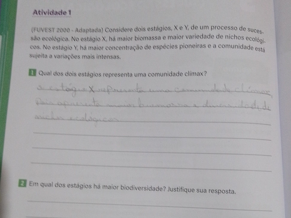 1 Qual dos dois estágios representa uma | StudyX