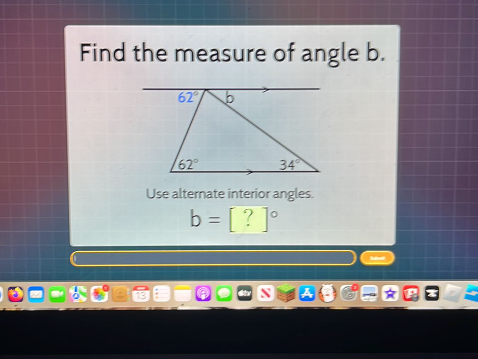 Find the measure of angle b. Diagram with | StudyX