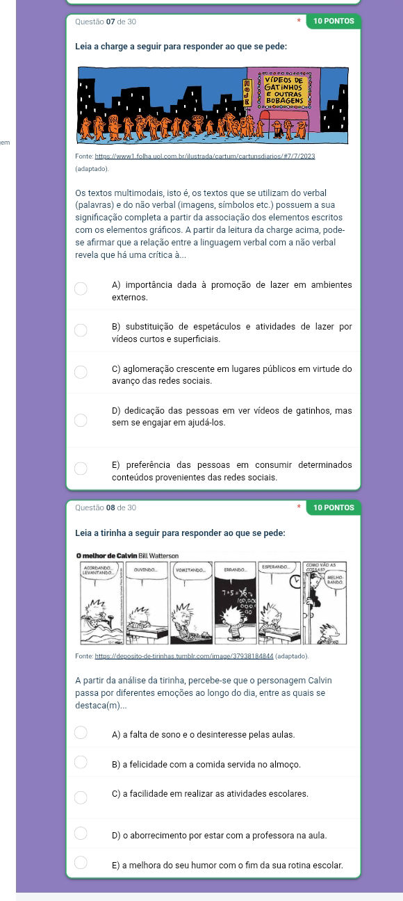 Questão 07 de 30 Leia a charge a seguir para | StudyX