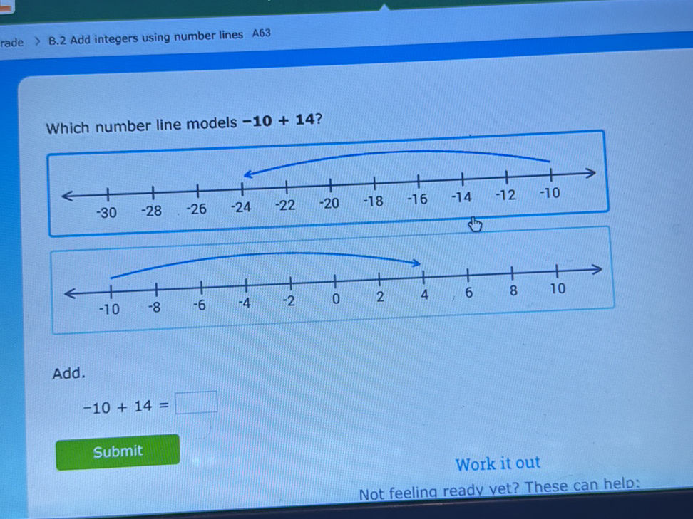 Line Model Math Which number line models -10 + 14? Add. | StudyX