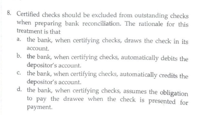 8. Certified checks should be excluded from | StudyX