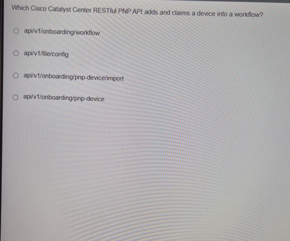 Which Cisco Catalyst Center RESTful PNP API