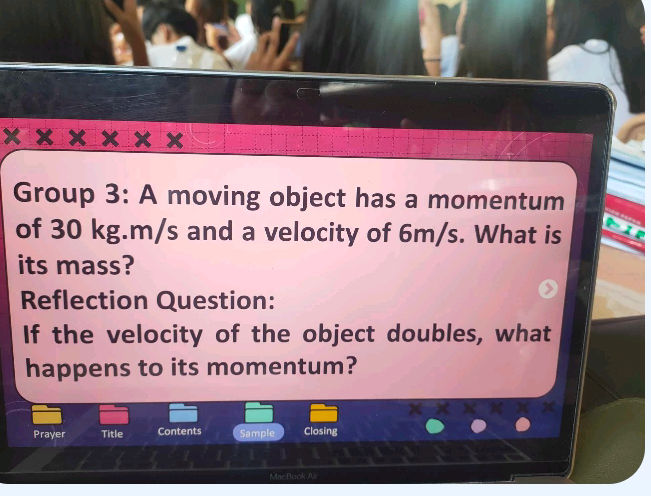 Group 3: A moving object has a momentum of | StudyX