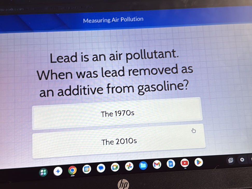 Lead is an air pollutant. When was lead | StudyX