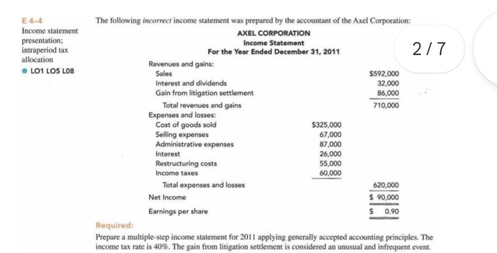 The following incorrect income statement was | StudyX