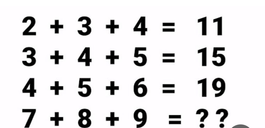 2 + 3 + 4 = 11 3 + 4 + 5 = 15 4 + 5 + 6 = 19 | StudyX