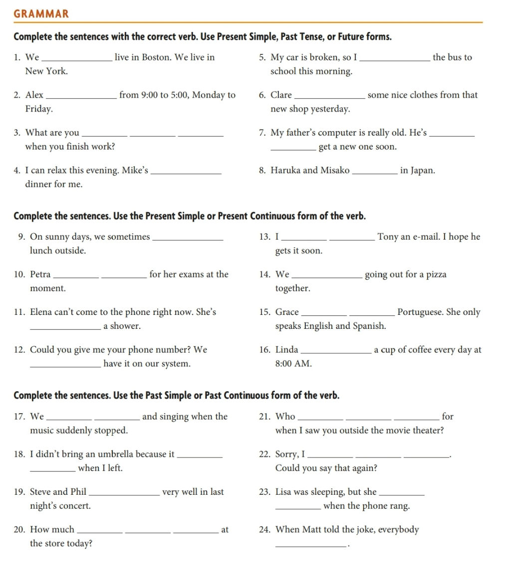 Complete the sentences with the correct | StudyX