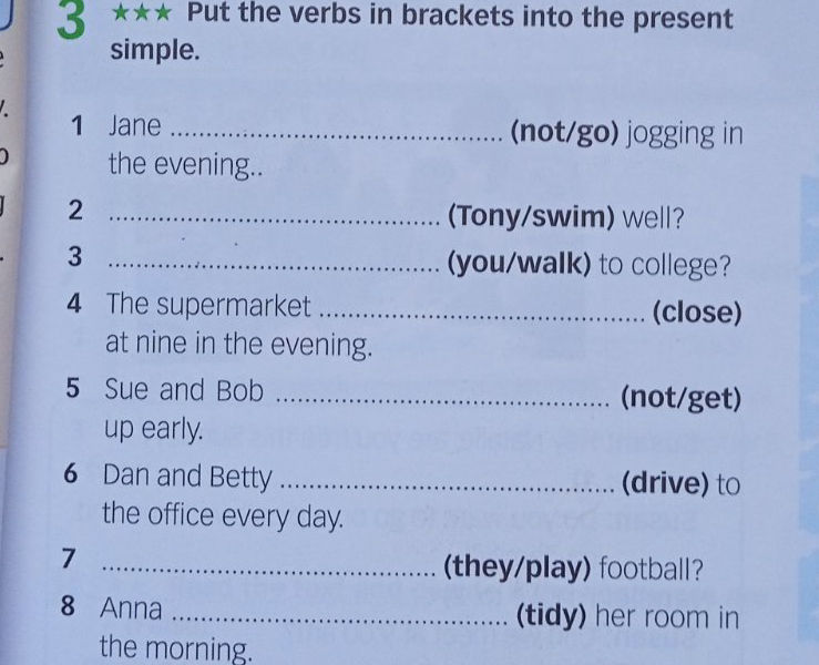 Put the verbs in brackets into the present | StudyX