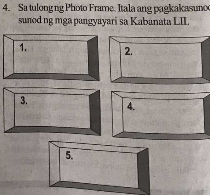 4. Sa tulong ng Photo Frame. Itala ang | StudyX