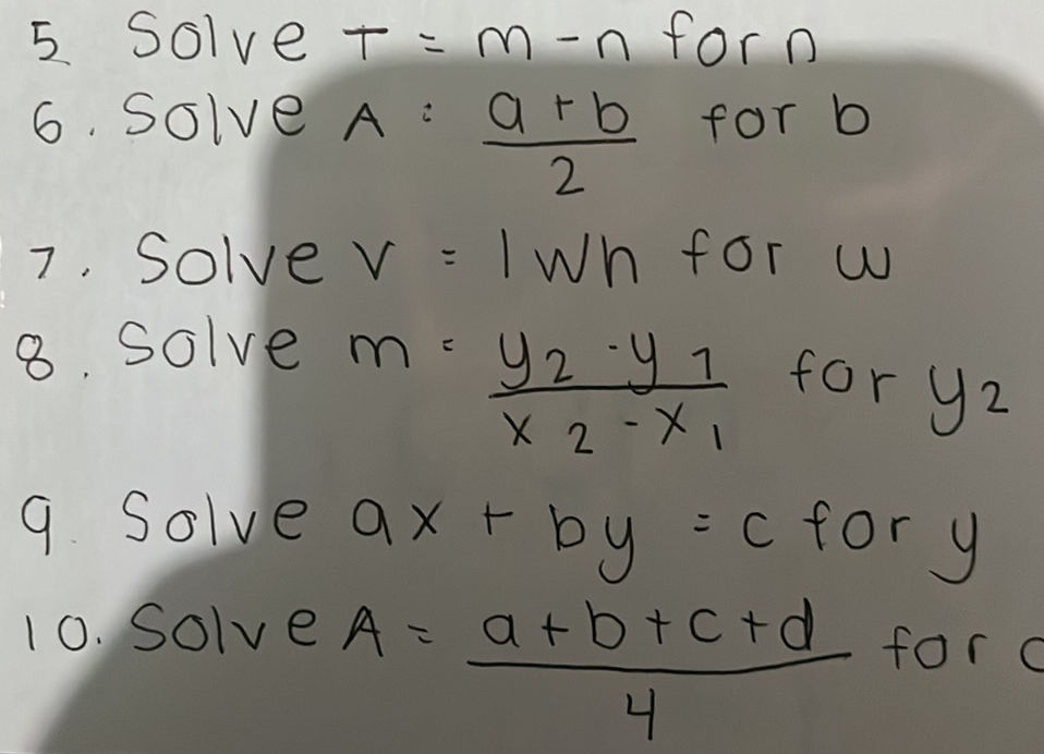 5. Solve $t = m - n$ for $n$ 6. Solve $A = | StudyX