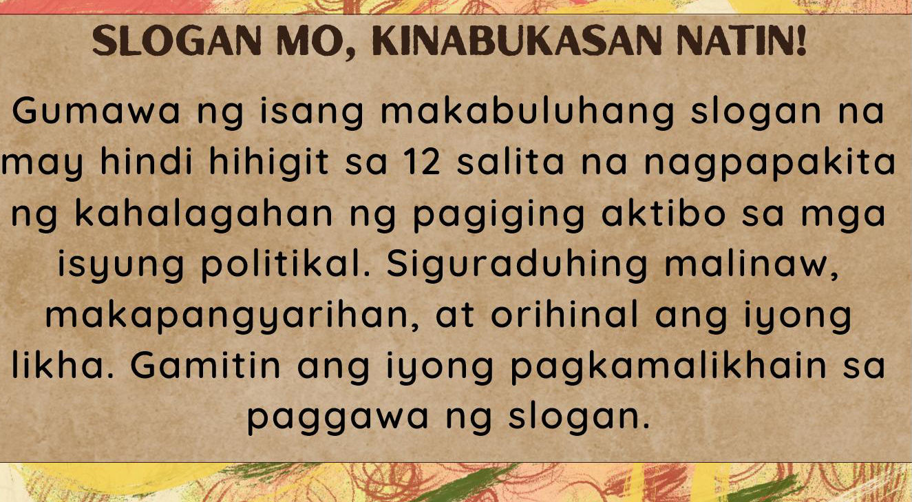 Botohan Tagline SLOGAN MO, KINABUKASAN NATIN! Gumawa ng