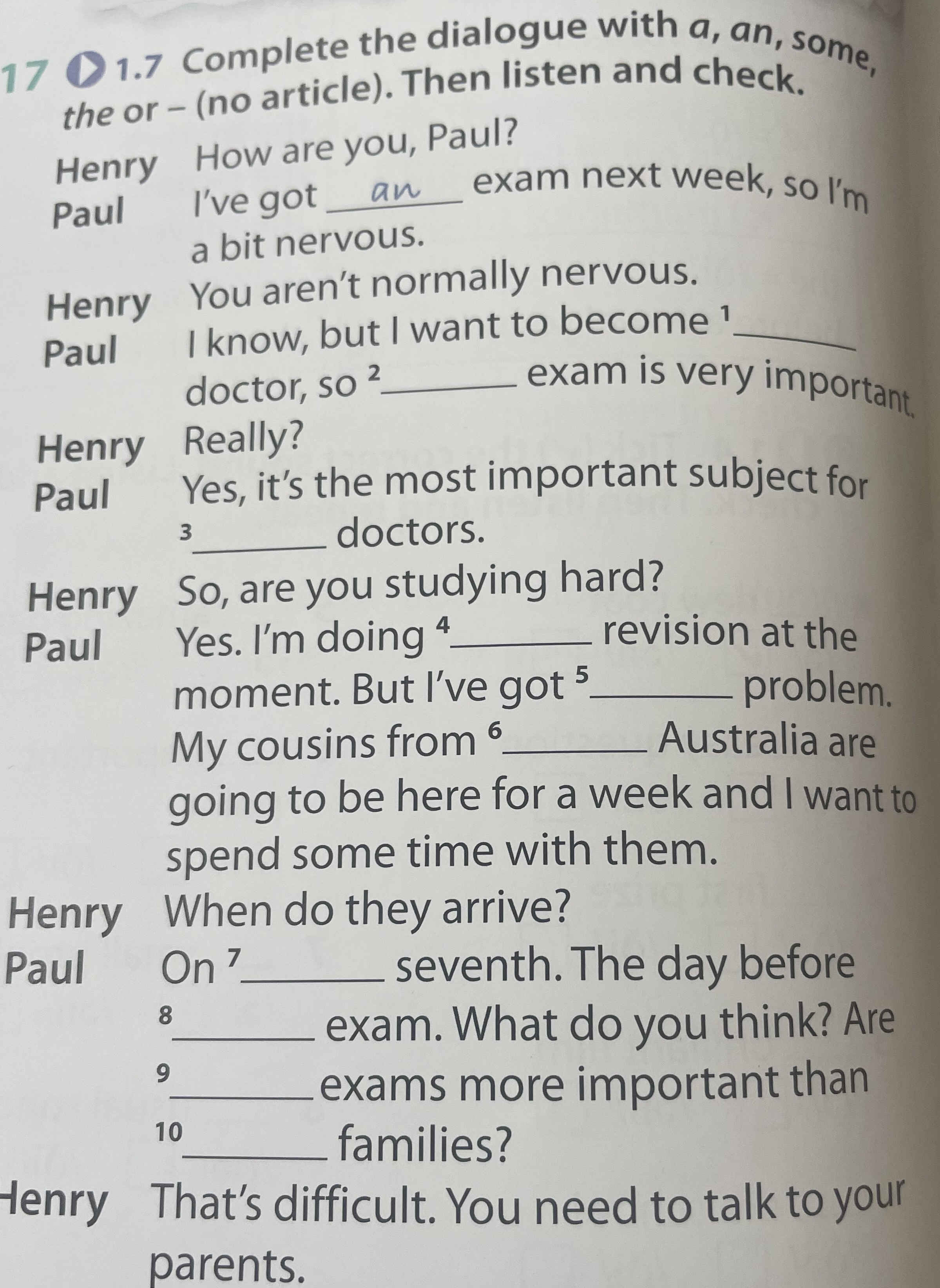 Complete the dialogue with a, an, some, the | StudyX