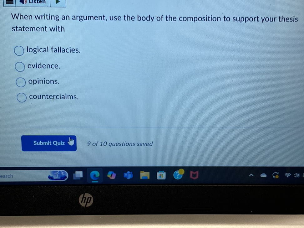 When writing an argument, use the body of | StudyX