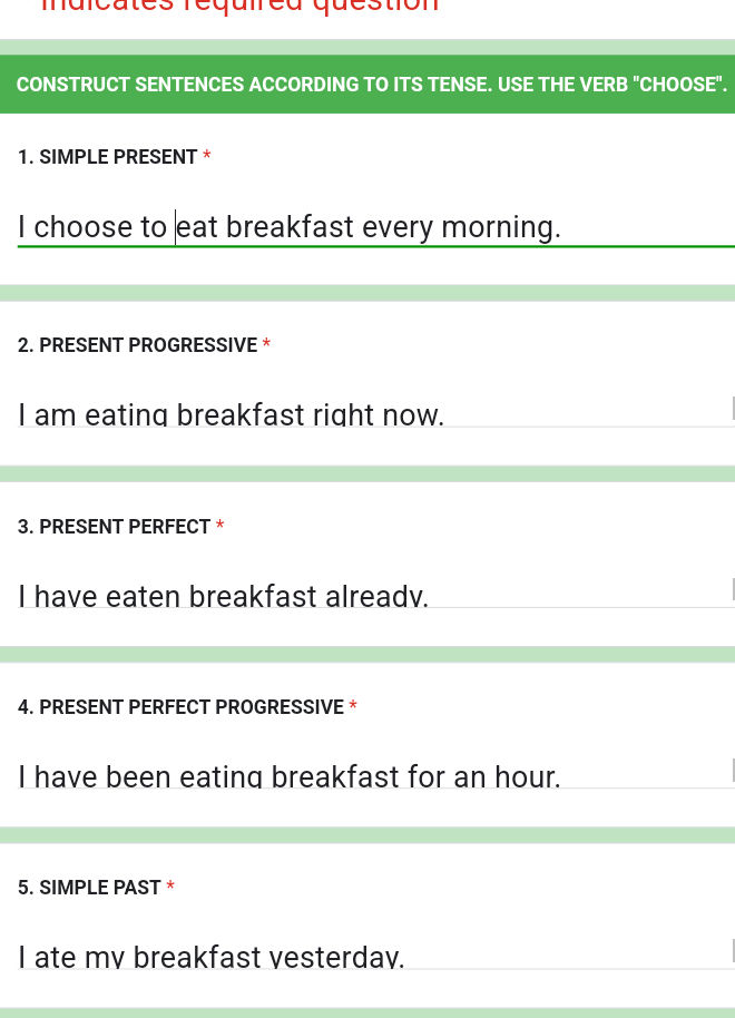 CONSTRUCT SENTENCES ACCORDING TO ITS TENSE. | StudyX