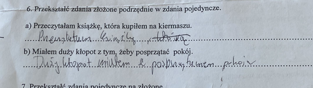 6. Przekształć zdania złożone podrzędnie w | StudyX