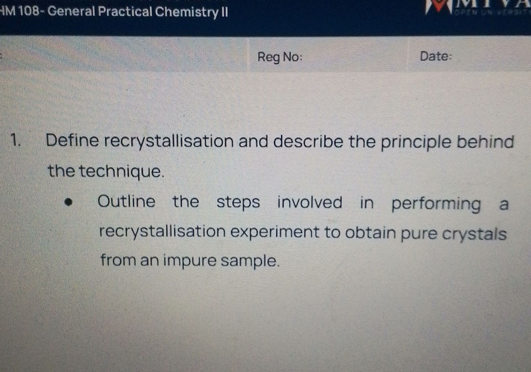 1. Define recrystallisation and describe the | StudyX