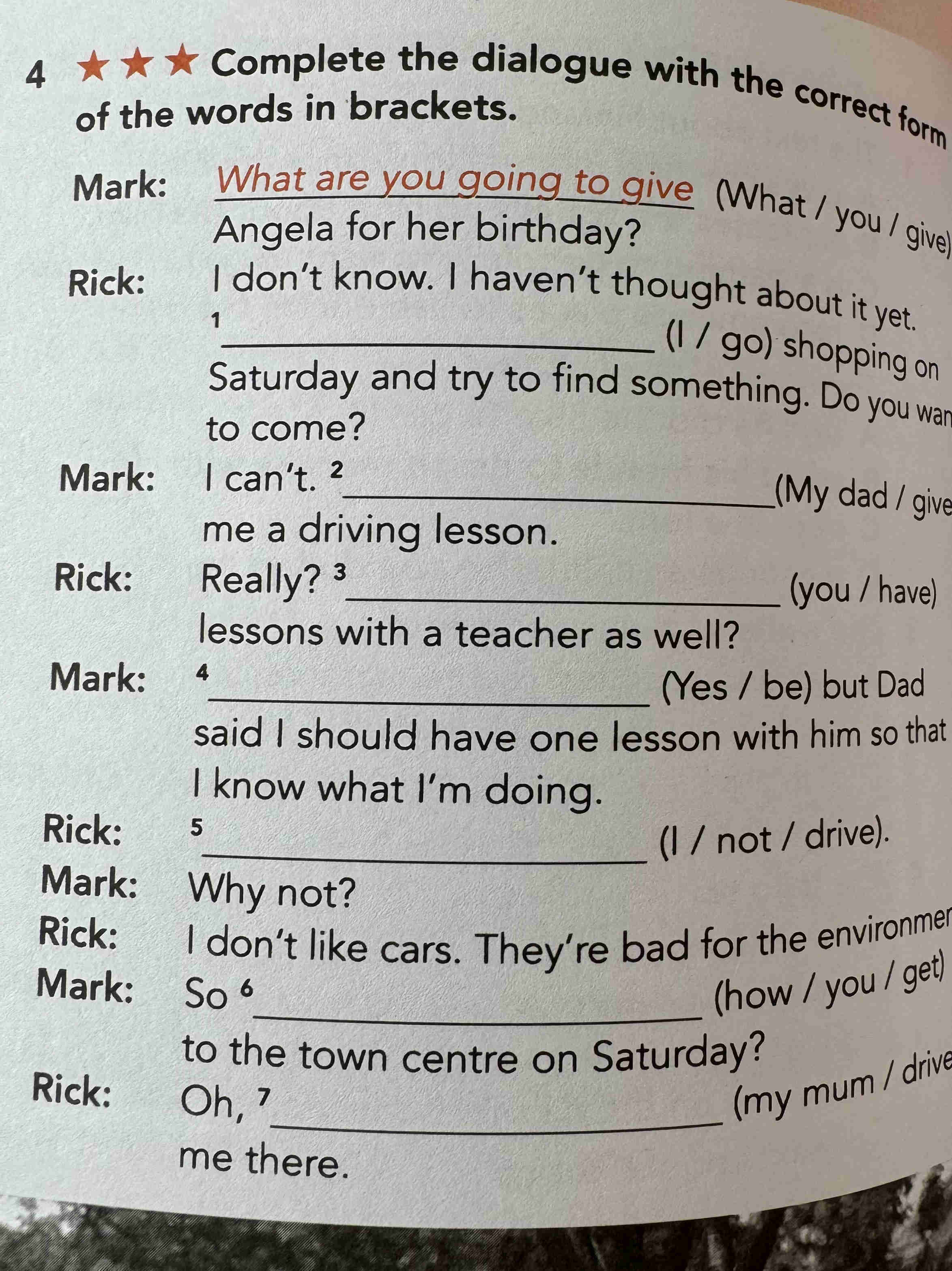 4 ★★★ Complete the dialogue with the correct | StudyX