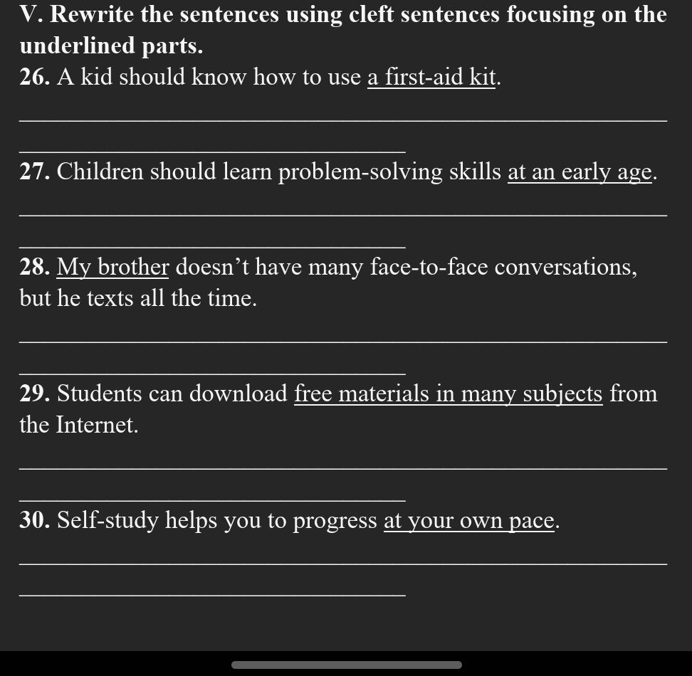 V. Rewrite the sentences using cleft | StudyX