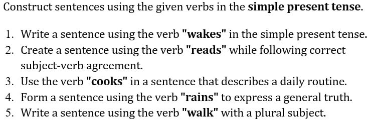 Construct Sentences Using And Construct sentences using the given verbs in | StudyX
