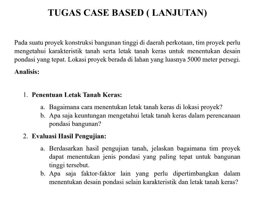 TUGAS CASE BASED ( LANJUTAN) Pada suatu | StudyX