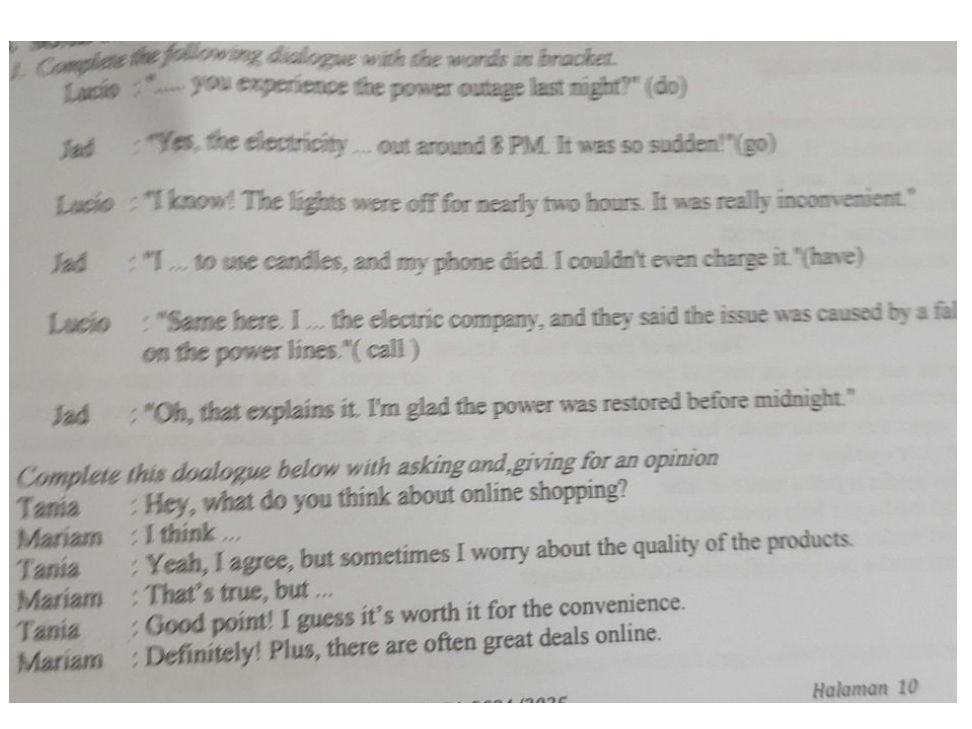 Complete the following dialogue with the | StudyX