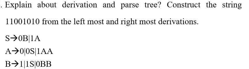 Explain about derivation and parse tree? | StudyX