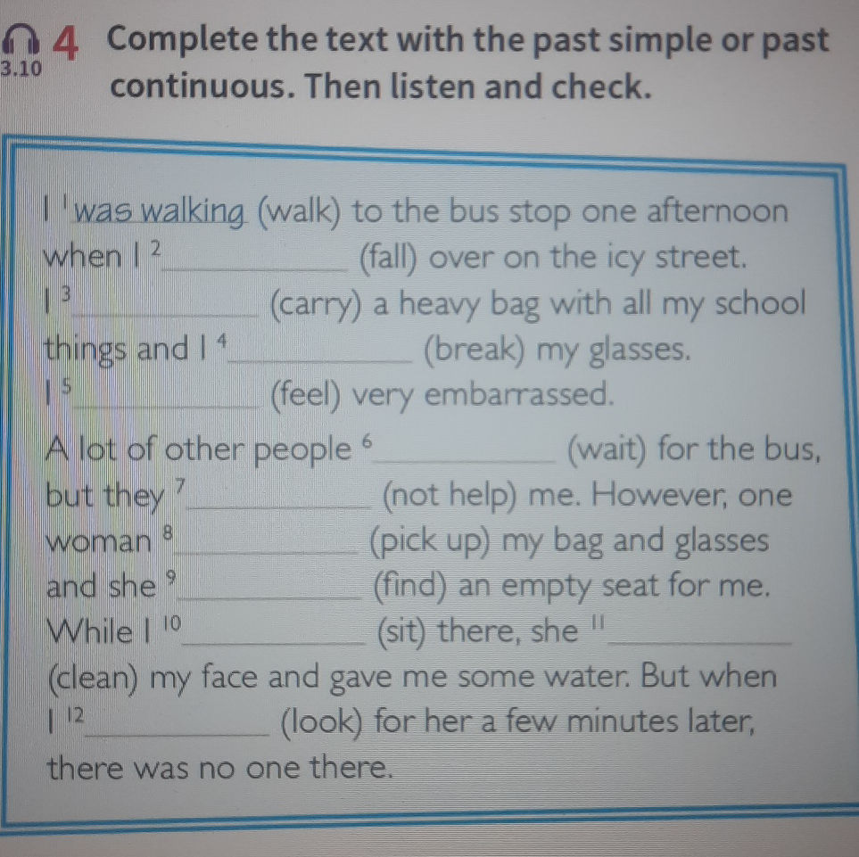 Complete the text with the past simple or | StudyX
