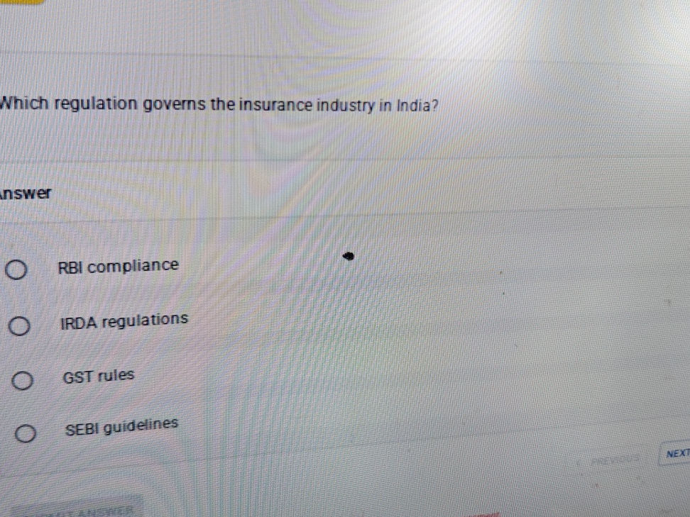 Irda Rbi Which regulation governs the insurance | StudyX
