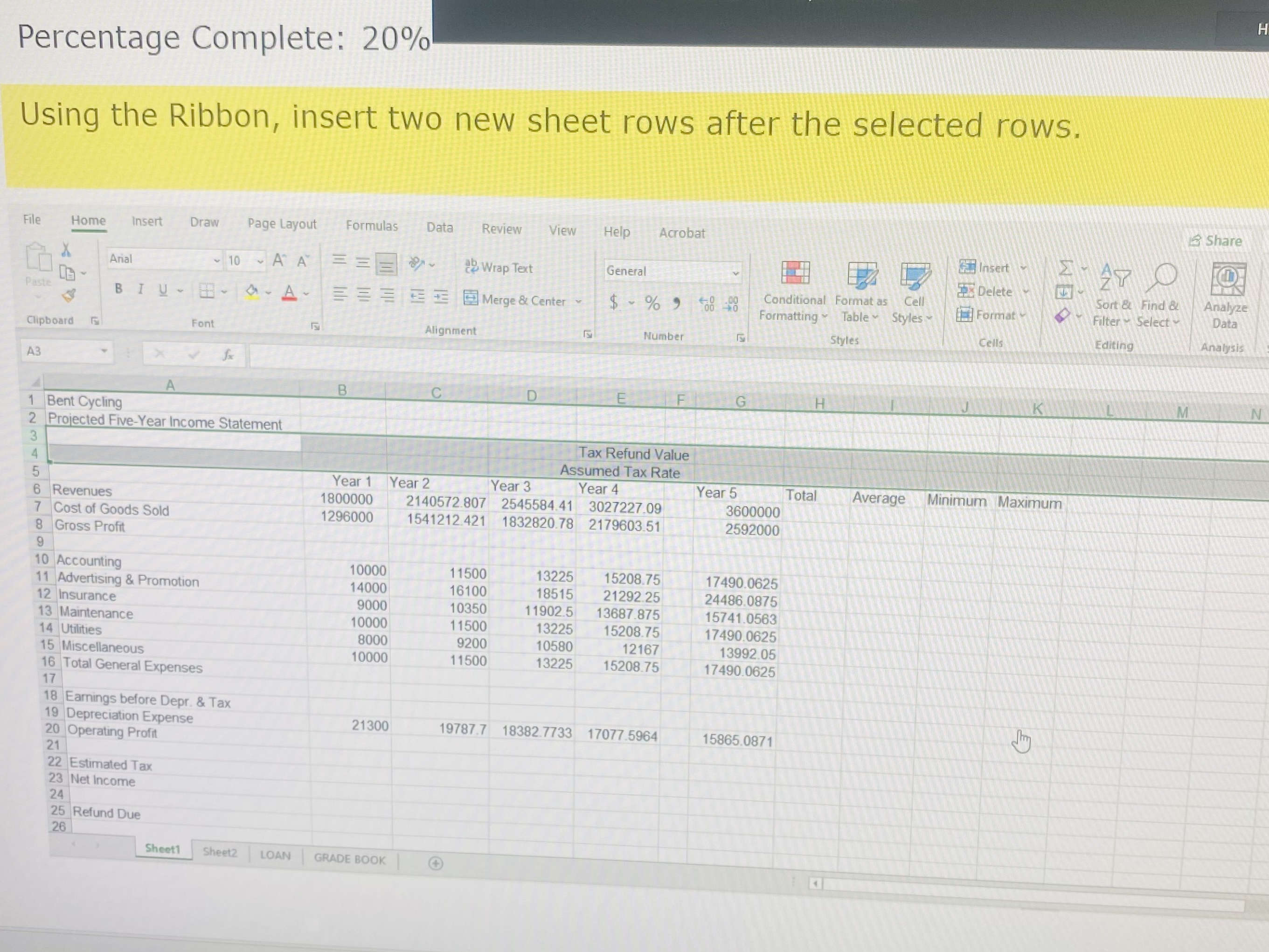 Using the Ribbon, insert two new sheet rows | StudyX
