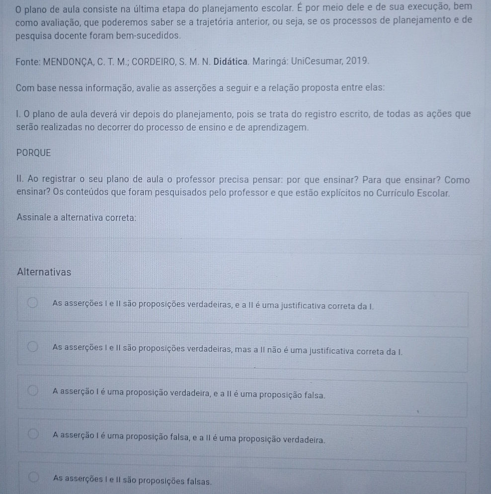 Com base nessa informação, avalie as