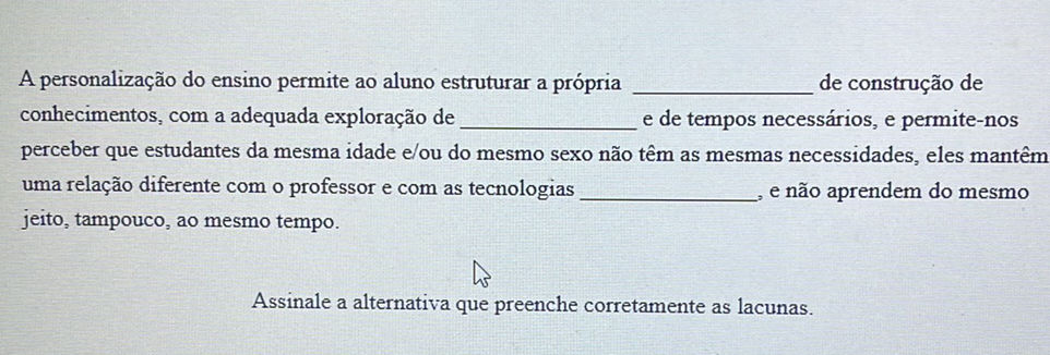 A personalização do ensino permite ao aluno