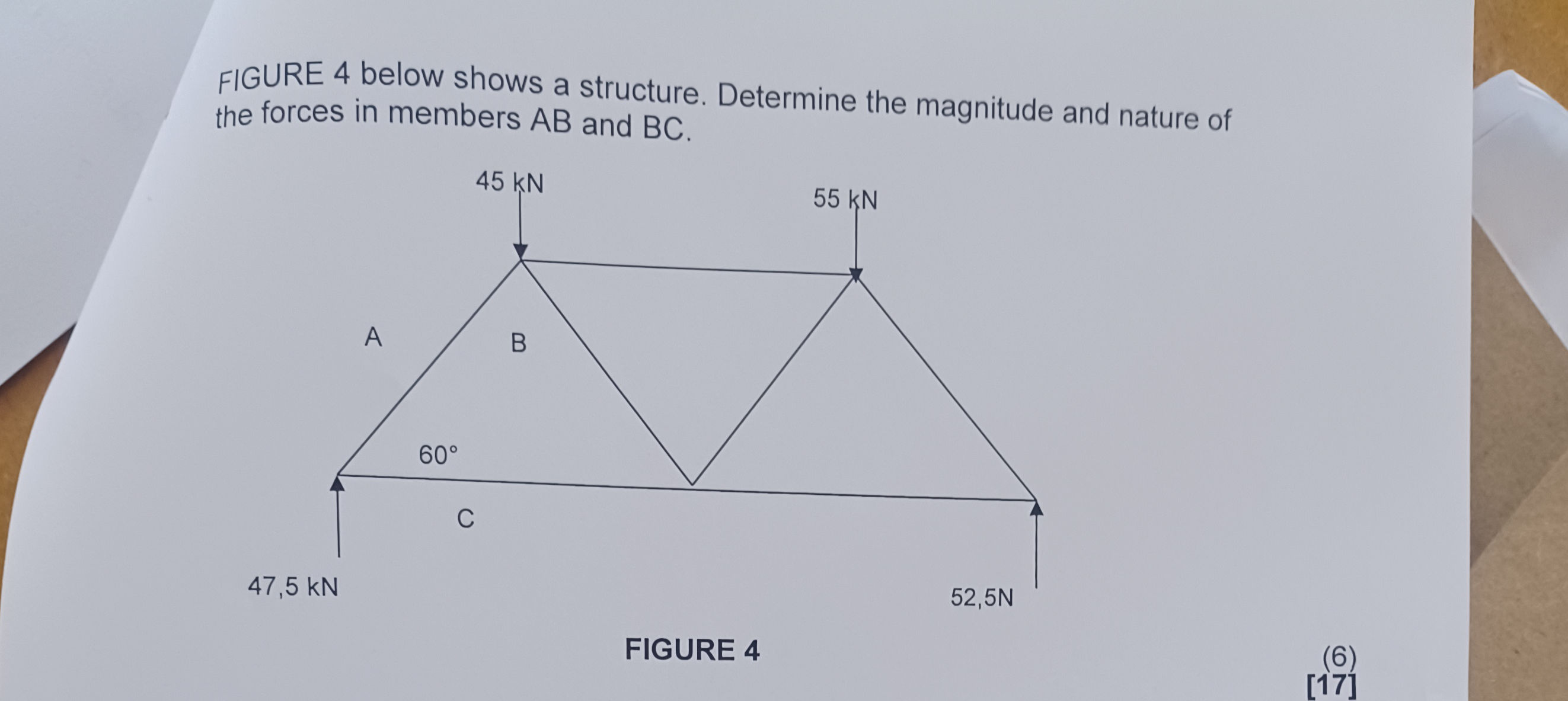 FIGURE 4 below shows a structure. Determine | StudyX