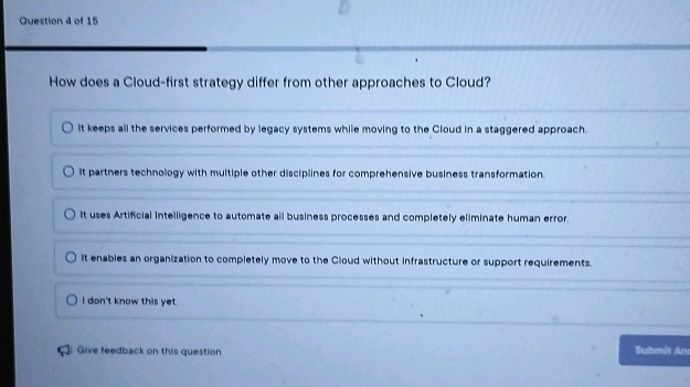 Question 4 of 15 How does a Cloud-first | StudyX