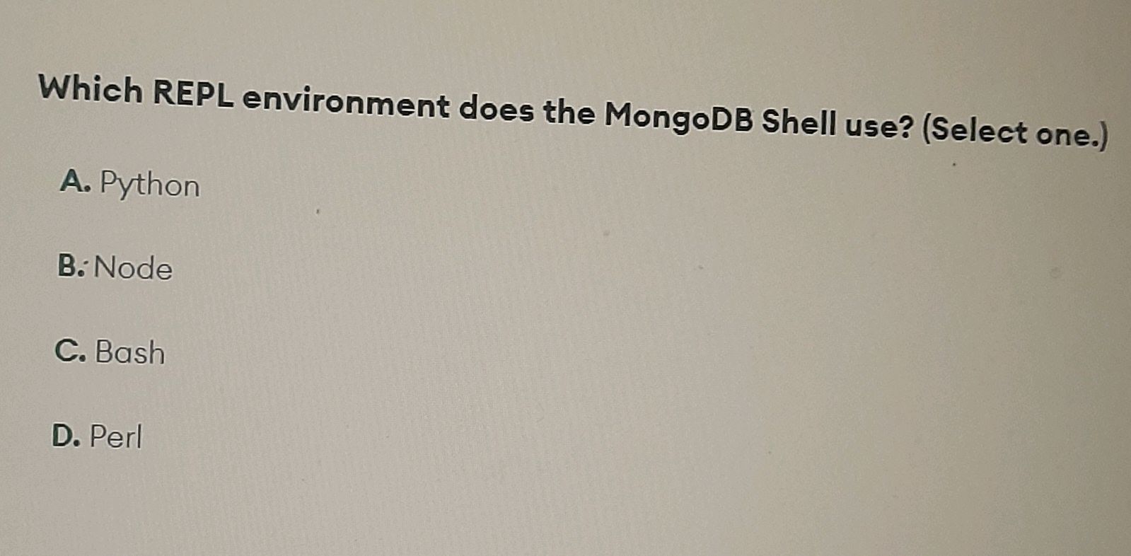 Which REPL environment does the MongoDB | StudyX