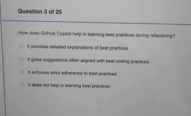 Question 3 of 2 5 How does GitHub Copilot | StudyX