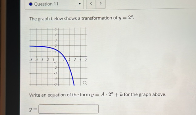 Question 11 The graph below shows a | StudyX