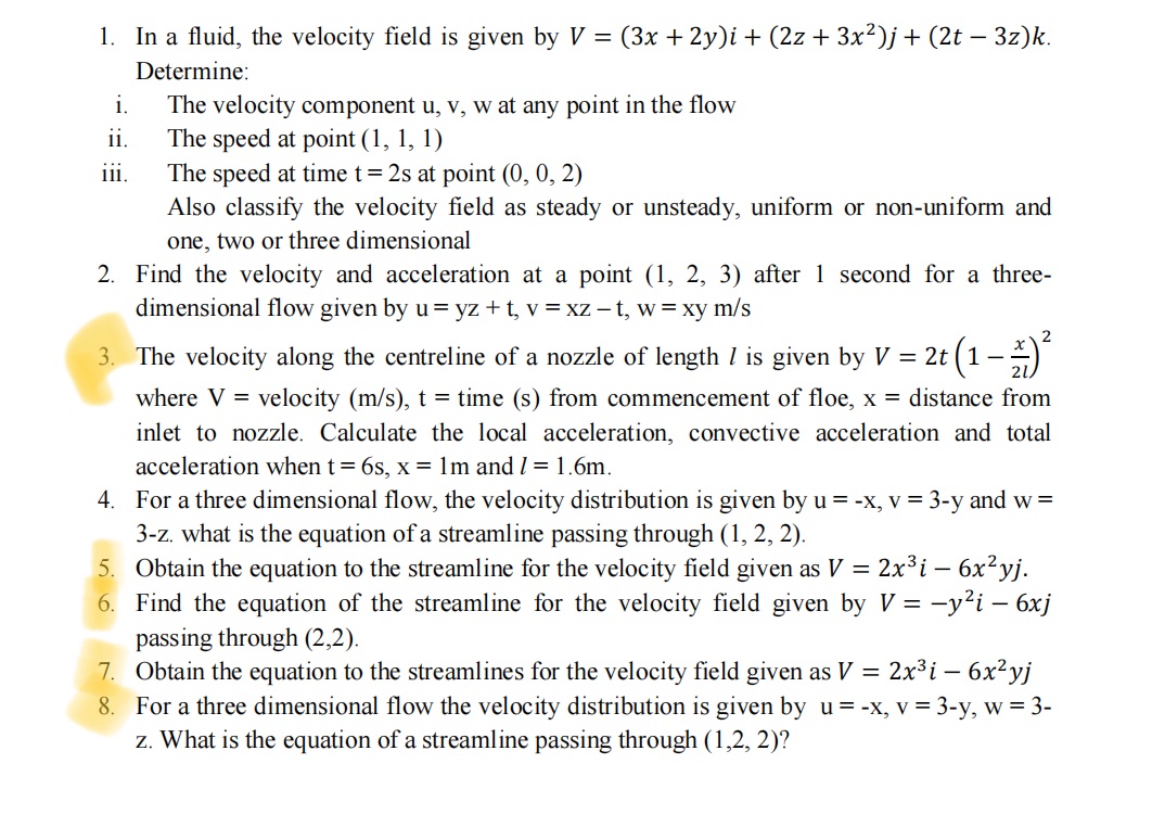 In a fluid, the velocity field is given by