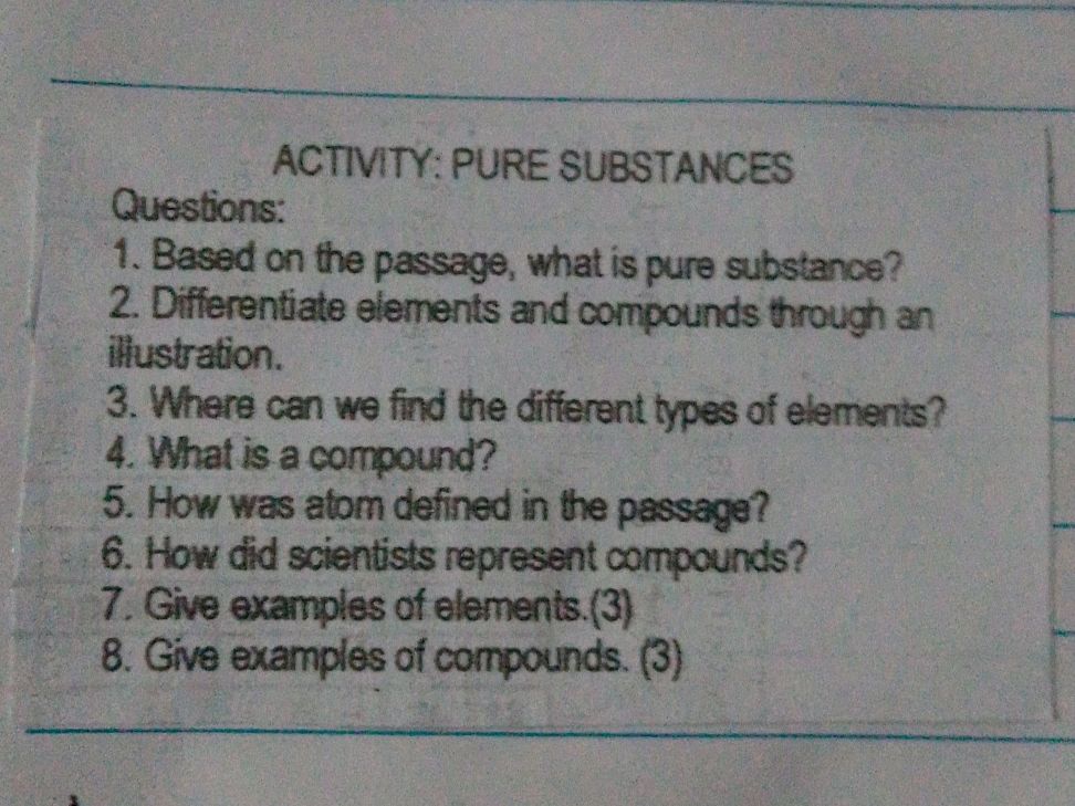 ACTIVITY: PURE SUBSTANCES Questions: 1. | StudyX