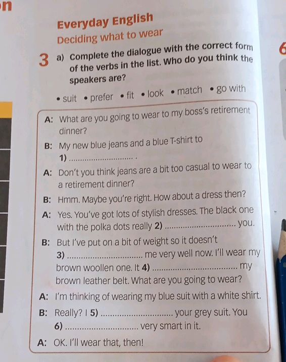 3 a) Complete the dialogue with the correct | StudyX