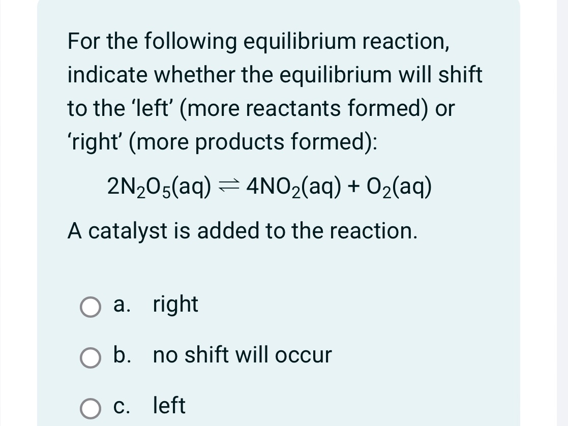 For the following equilibrium reaction, | StudyX