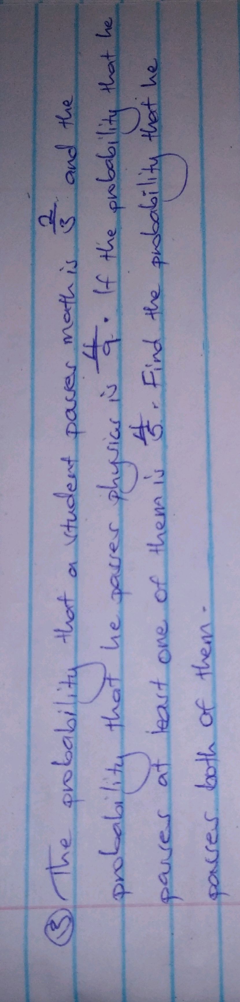 The probability that a student passes math | StudyX