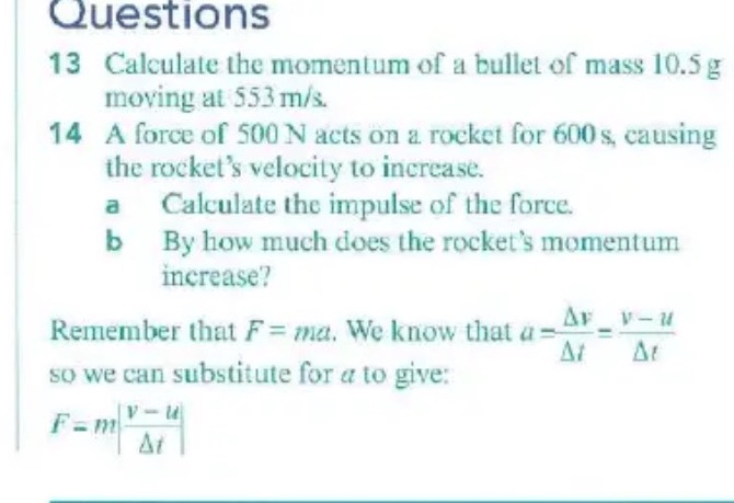 13 Calculate the momentum of a bullet of