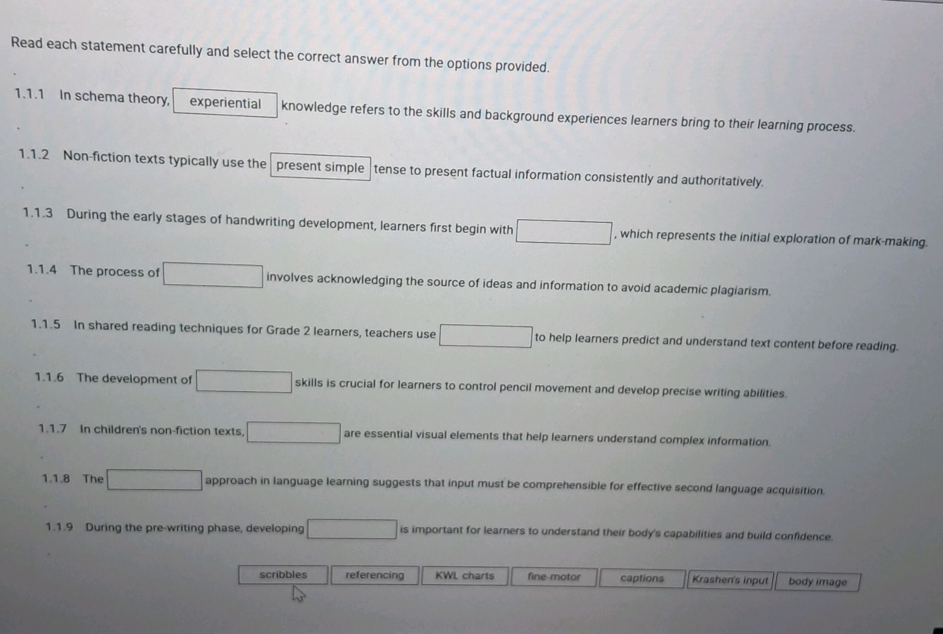 Read each statement carefully and select the | StudyX
