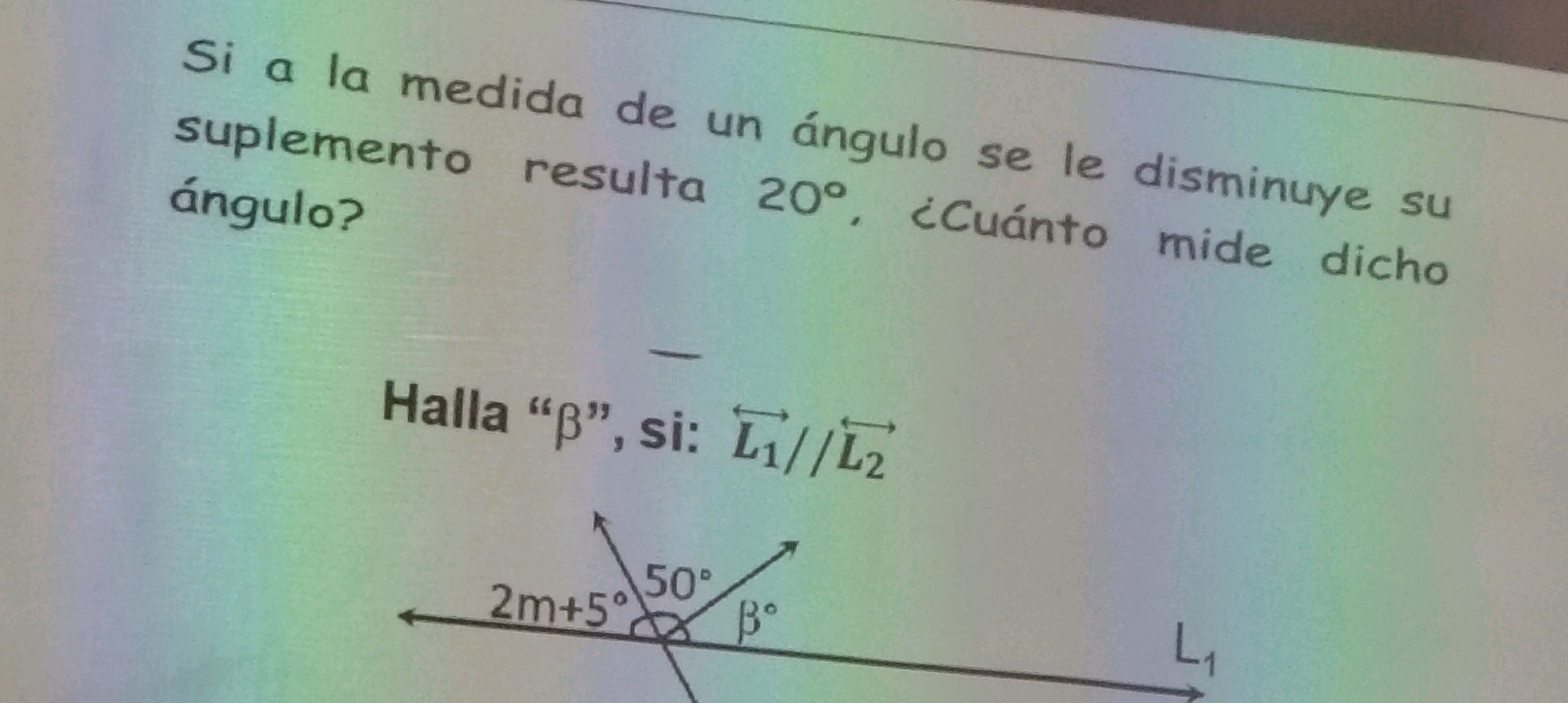 Si a la medida de un ángulo se le disminuye | StudyX